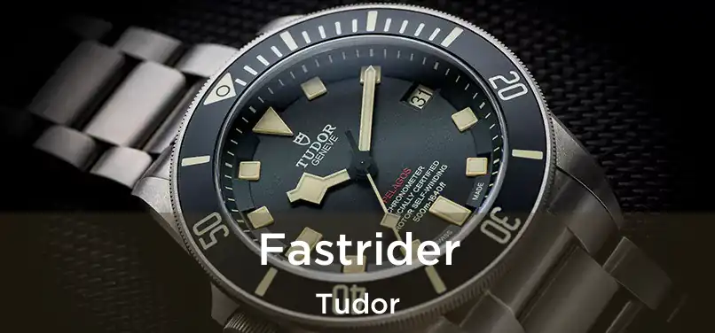 Fastrider Tudor