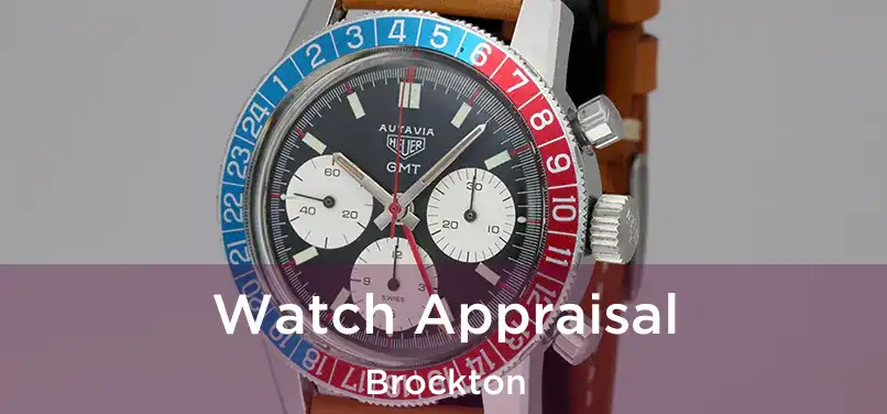 Watch Appraisal Brockton