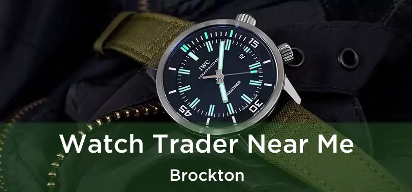 Watch Trader Near Me Brockton