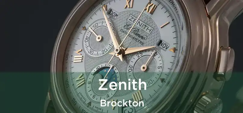 Zenith Brockton